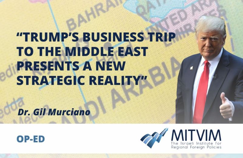Trump’s business trip to the Middle East presents a new strategic reality
