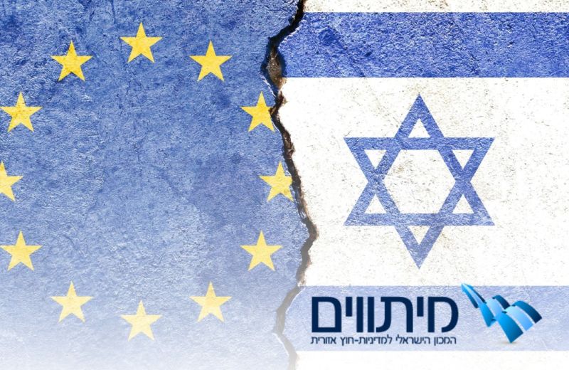 מתמיכה לבידוד: כך הובילה את עצמה ישראל לסף תהום דיפלומטית באירופה